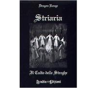 Striaria. Il culto delle streghe