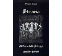 Striaria. Il culto delle streghe