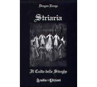 Striaria. Il culto delle streghe - Rouge Dragon