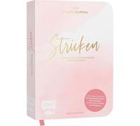 Stricken - Mein Bullet Journal - Besser planen & Strickträume verwirklichen: Illustriert mit allen Wochenübersichten, Strickwissen, praktischen Listen und Trackern