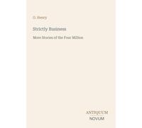 Strictly Business: More Stories of the Four Million