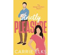 Strictly Pleasure: The BRAND NEW swoony enemies to lovers romantic comedy for 2023