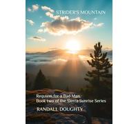 Strider's Mountain: Requiem for a Bad Man - Book Two of the Sierra Sunrise Series