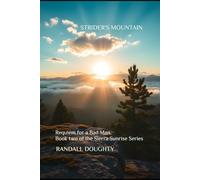 Strider's Mountain: Requiem for a Bad Man - Book Two of the Sierra Sunrise Series