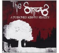 Strigas, The - A Poisoned Kiss To Reality