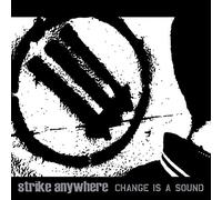Strike Anywhere - Change Is A Sound