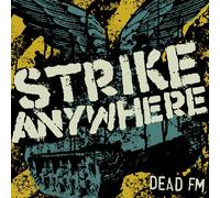 Strike Anywhere Dead FM (CD) Album