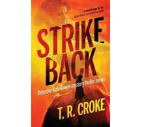Strike Back (Tascabile) Detective Kate Bowen Crime Thriller Series