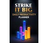 Strike It Big Daily Productivity Planner: Habit Tracker, Schedule & To-Do List | 90 Days | 6x9 | Notes: Plan Your Day, Build Your Habits, Achieve Your Goals
