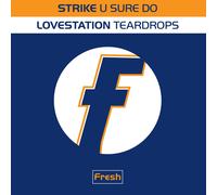 Strike/Lovestation U Sure Do/Teardrops (Vinyl LP) 12" Single