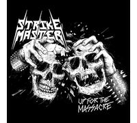 Strike Master - Up For The Massacre