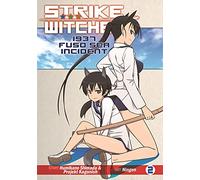 STRIKE WITCHES 02 1937 FUSO SEA INCIDENT: Volume 2