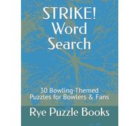 STRIKE! Word Search: 30 Bowling-Themed Puzzles for Bowlers & Fans