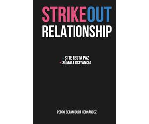 Strikeout relationship: - Si te resta paz + súmale distancia