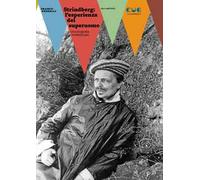 Strindberg: l’esperienza del superuomo. Una biografia intellettuale
