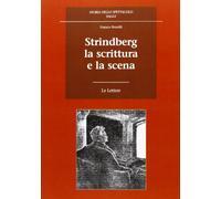 Strindberg. La scrittura e la scena