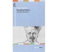 Strindberg l'italiano. 130 anni di storia scenica