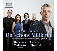 String Carducci Quartet / Williams Roderick - Schubert: Die Schã¶ne Mã¼llerin...