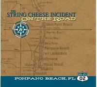 String Cheese Incident - April 23 2002 Pompano Beach Florida: On the Road