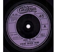 String Driven Thing - CRUEL TO FOOL 7 INCH (7" VINYL 45) UK CHARISMA 1976