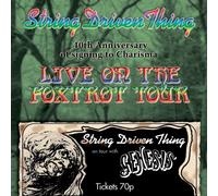 String Driven Thing - Live On The Foxtrot Tour (40Th Annivvers
