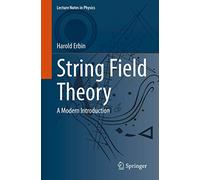 String Field Theory: A Modern Introduction: 980