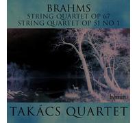 Brahms J. - String Quartets Op.67 Op.51 No.1