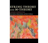 String Theory and M-Theory: A Modern Introduction
