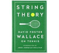 David Foster Wall String Theory: David Foster Wallace on Ten (Copertina rigida)