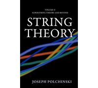 String Theory: Superstring Theory and Beyond: Volume 2