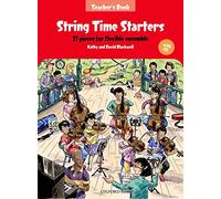 String Time Starters: 21 pieces for flexible ensemble