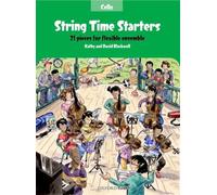 String Time Starters: 21 pieces for flexible ensemble