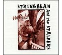 STRINGBEAN AND THE STALKERS - Hey Hey
