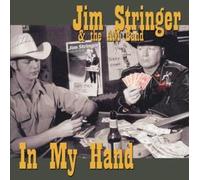 Stringer, Jim & the am Band - In My Hand