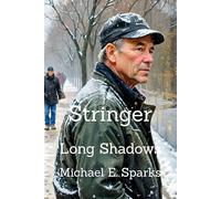 Stringer: Long Shadows