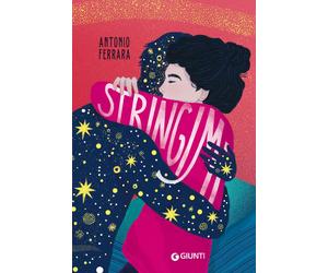 Stringimi [Hardcover] [Sep 03, 2024] Ferrara, Antonio