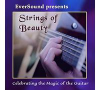 STRINGS OF BEAUTY CELEBRATING THE MAGIC OF THE GUITAR - CD - E72z