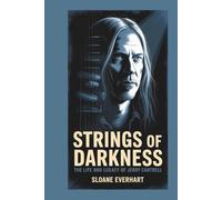 Strings of Darkness: The Life and Legacy of Jerry Cantrell