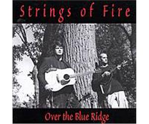Strings of Fire - Over the Blue Ridge