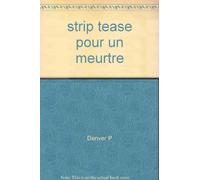 strip tease pour un meurtre