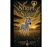 Stripe by Stripe: Zara the Zebra
