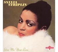 Striplin,Sylvia - Give Me Your Love