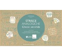 Strisce analogiche. Classe seconda. 20 strisce operative per incrementare il programma di italiano, matematica e discipline. Con pennarello cancellabile