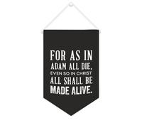 Striscione da parete con citazione ispiratrice per As in Adam All Die, even So in Christ All Shall Be Made Alive Wall Art Hanging Banner Home Office Decor 25,4 x 38,1 cm Tela Banner Regali di