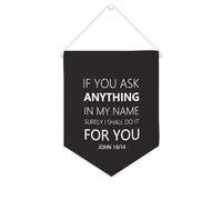 Striscione da parete con citazione motivazionale "If you ask anything in my name sure I will do it for you" (lingua italiana non garantita), striscione da appendere per casa e ufficio, 25,4 x 30,5 cm