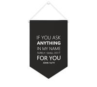 Striscione da parete con citazione motivazionale "If you ask anything in my name sure I will do it for you" (lingua italiana non garantita), striscione da appendere per casa e ufficio, 25 x 38 cm