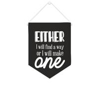 Striscione da parete in tela con citazione ispiratrice "Either I Will Find A Way,or I Will Make One", decorazione per casa e ufficio, 25,4 x 30,5 cm, striscione in tela per inaugurazione della casa