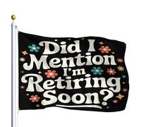 Striscione Did I Mention I'm Retiring Soon Retros Groovy 90x150cm