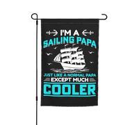 Striscione I'M A Sailing Papa Just Like A Normal Papa Except Much Cooler Robuste Bandiera Pace Resistente Alle Intemperie Segnali Da Giardino Per Vacanza Piantone Letto 12X18 Inch