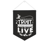 Striscione in tela con scritta "As Soon As You Trust Yourself, You Will Know How to Live" (lingua italiana non garantita), da appendere alla parete, per soggiorno, camera da letto, ufficio, vacanze